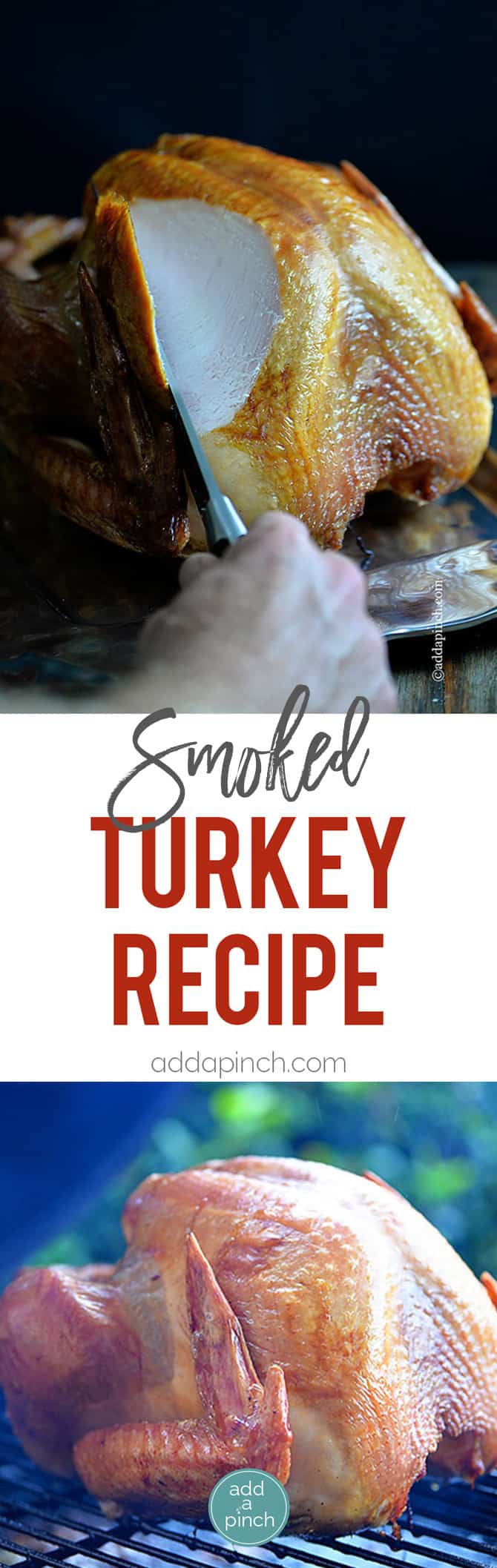 Smoked Turkey Recipe - This simple, yet scrumptious smoked turkey brings the juiciest and most flavorful turkey to your Thanksgiving table.ย // addapinch.com