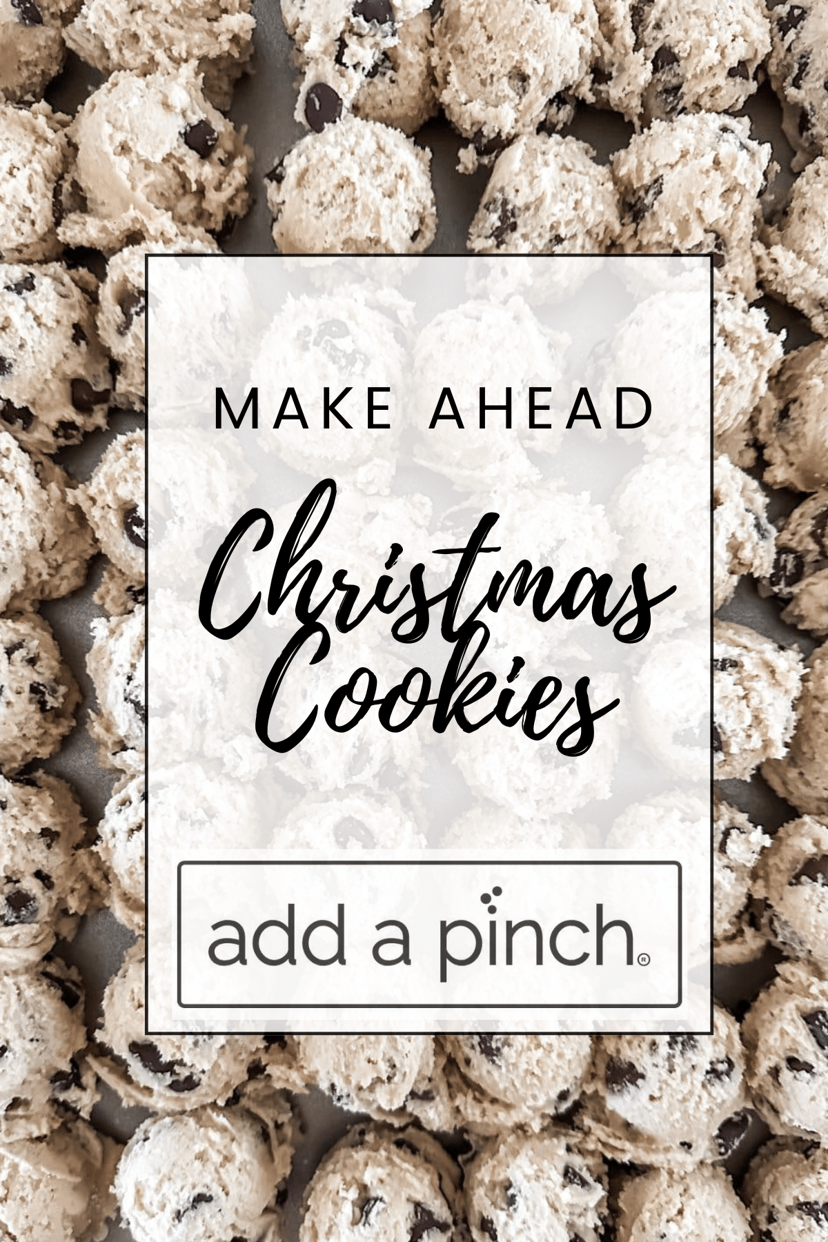 Frozen cookie dough with text overlay that reads "Make ahead Christmas Cookies".